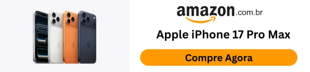 iPhone 17 Pro Max: vale a pena fazer o upgrade agora? 22 Banner Apple iPhone 17 Pro Max